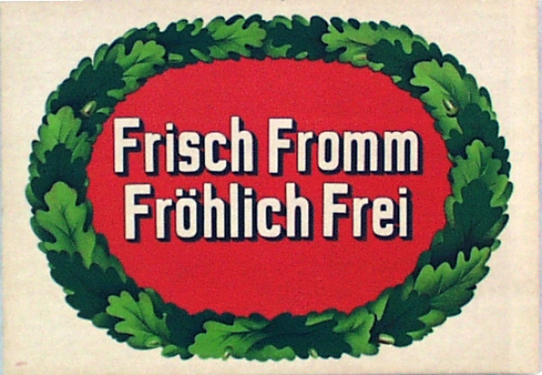 "Frisch Fromm Fröhlich Frei" Plakat, 34x48cm groß, mit weißer Schrift auf rotem Feld und grünem Kranz